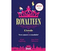 L' erede. Royalteen
