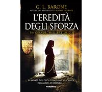 L'eredità degli Sforza