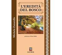 L'eredità del bosco