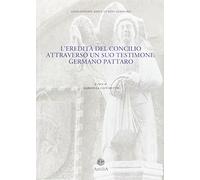 L'eredità del Concilio attraverso un suo testimone. Germano Pattaro