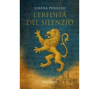 L'eredità del silenzio - 2025 - Piazza Editore