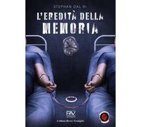 L'eredità della memoria