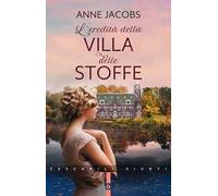 L'eredità della Villa delle Stoffe