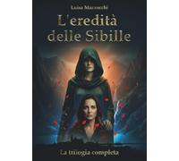 L'eredità delle Sibille - La trilogia completa