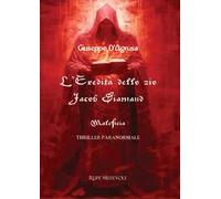 L'eredità dello zio Jacob Diamand. Maleficia