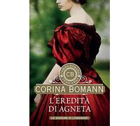 L'eredità di Agneta: Le signore di Löwenhof