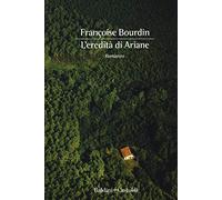 L'eredità di Ariane