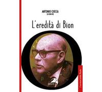 L'eredità di Bion
