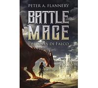 L'eredità di Falco. Battle Mage
