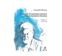 L'eredità di Giovanni Gentile nella filosofia italiana