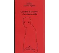 L'eredità di Gramsci e la cultura sarda