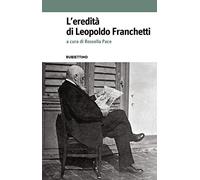 L'eredità di Leopoldo Franchetti