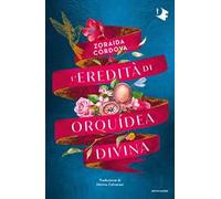L'eredità di Orquídea Divina