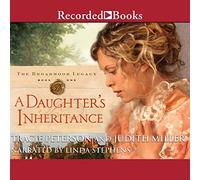 L'eredità di una figlia (L'eredità di Broadmoor)