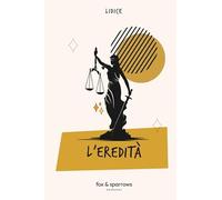 Libri Lidice - L' Eredita. Ediz. Integrale