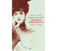L'eredità Ferramonti - [Elliot]