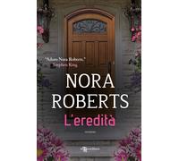 L'eredità [Paperback] [Jun 02, 2023] Roberts, Nora and Salis, Silvia