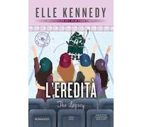 L'eredità. The legacy. The campus series