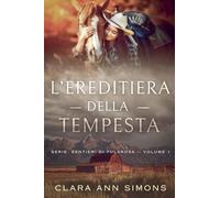 L'ereditiera della tempesta: 1