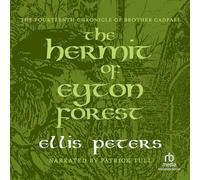 L'eremita della foresta di Eyton: la quattordicesima cronaca di fratello Cadfael