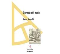 L'eresia del male