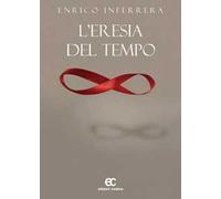 L'eresia del tempo