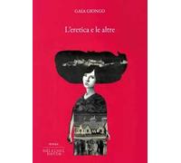 L'eretica e le altre