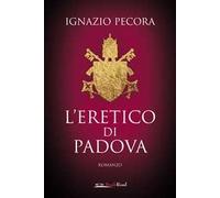 L'eretico di Padova