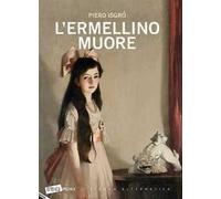 L'ermellino muore