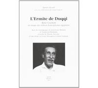 L'ermite de Duqqi. René Guénon en marge des milieux francophones egyptiens