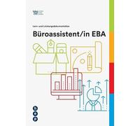 Lern- und Leistungsdokumentation Büroassistent/in EBA
