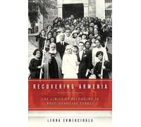 Lerna Ekmekcioglu Recovering Armenia (Copertina rigida)