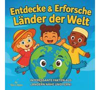 Lerne & Erkunde Länder auf der ganzen Welt: Bildungs Kinderbuch| Entdecke interessante Fakten aus Ländern nah und fern!| Heimunterricht| 30 Seiten| Größe 8,5 x 8,5