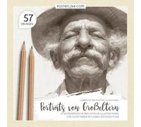Lernen Sie wie ein Profi zu Zeichnen. Porträts von Großeltern: 57 Zeitgenössische Realistische Illustrationen zum Schattieren mit Kunst-Zeichenstiften