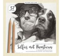 Lernen Sie, wie ein Profi zu Zeichnen. Selfies mit Haustieren: 57 Übungen für Realistisches und Zeitgenössisches Porträt- und Tierzeichnen