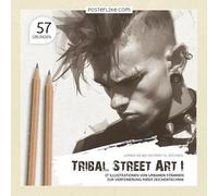 Lernen Sie wie ein Profi zu Zeichnen. Tribal Street Art I: 57 Illustrationen von Urbanen Stämmen zur Verfeinerung Ihrer Zeichentechnik