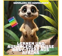 LERNEN UND AUSMALEN: 20 SÜSSE BABY-TIERE AUS AFRIKA