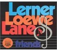 Lerner Loewe Land & Friends