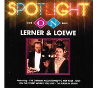 Lerner & Loewe - Spotlight on...