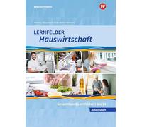 Lernfelder Hauswirtschaft: Gesamtband Arbeitsheft