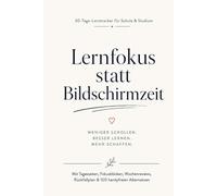 Lernfokus statt Bildschirmzeit: Der 30-Tage-Tracker für Schüler & Studierende - weniger scrollen, konzentrierter lernen, mehr schaffen