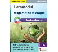 Lernmodul Allgemeine Biologie Basics-Trainer | Klasse 5-10 Sekundarstufe I | Evolution Ökologie Genetik Lebensräume | Kopiervorlagen DIY-Experimente | ... effektiv und nachhaltig unterrichten