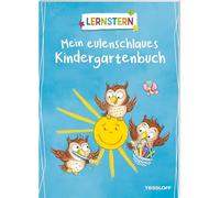 LERNSTERN. Mein eulenschlaues Kindergartenbuch: Bunt gemischte Übungen für Kindergartenkinder