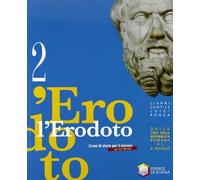 L'Erodoto. Con Metodo-Documenti-Storiografia. Ediz. riforma. Per le scuole superiori. Con espansione online. Dalla crisi della Repubblica romana al X secolo (Vol. 2)