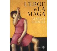 L' eroe e la maga