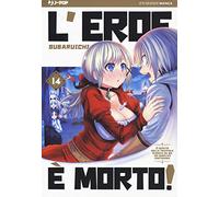 L'eroe è morto! (Vol. 14)