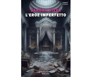 L'eroe imperfetto [Paperback] [Mar 07, 2025] Rizza, Sandra