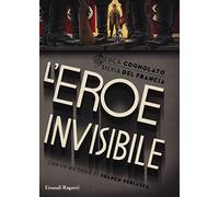 L'eroe invisibile