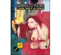 L'eroe non è di carta