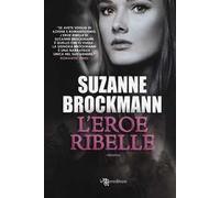 L'eroe ribelle